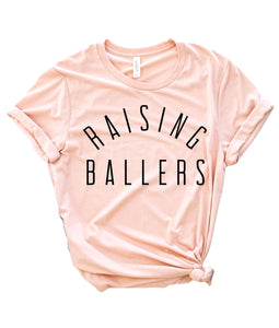 "Raising Ballers" T-shirt
