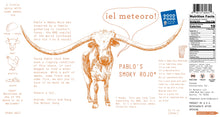 Load image into Gallery viewer, ¡El Meteoro! Pablo’s Smoky Rojo Hot Sauce – 12 oz

